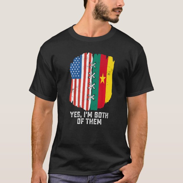 Camiseta Yes I'm Both Of Them Half American Half Cameroonia (Anverso)