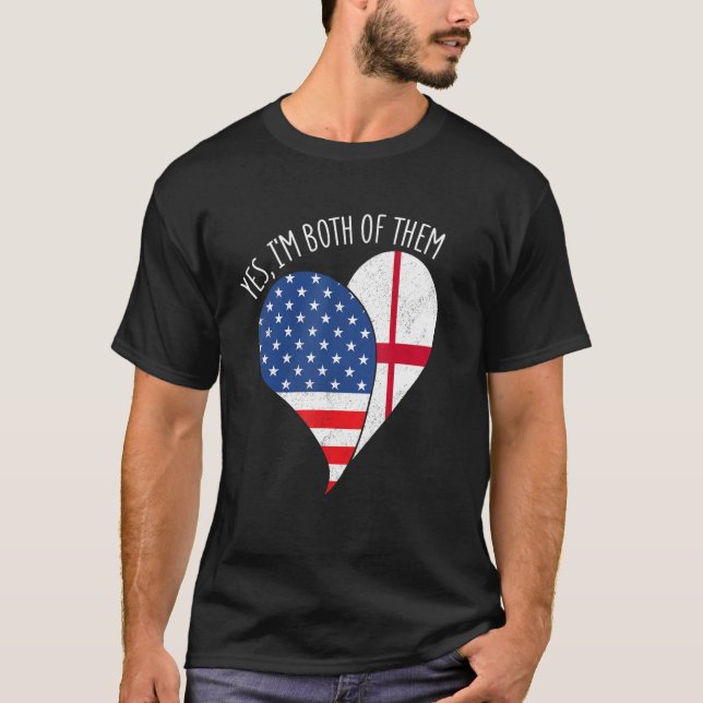 Camiseta Yes, I'm Both Of Them Half American Half England H (Anverso)