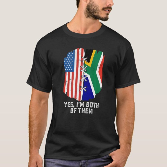 Camiseta Yes, I'm Both Of Them Half American Half South Afr (Anverso)