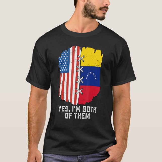 Camiseta Yes, I'm Both Of Them Half American Half Venezuela (Anverso)
