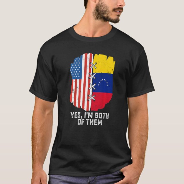 Camiseta Yes, I'm Both Of Them Half American Half Venezuela (Anverso)