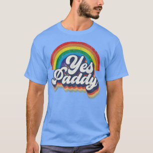 Camiseta Yes Paddy , Rainbow St Pattys Day Daddy, LGBT Gay 