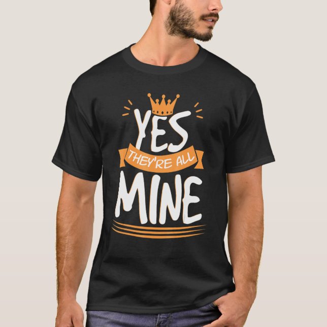 Camiseta Yes They Are All Mine   Women Pride Mother Day Lov (Anverso)