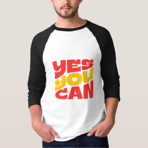 Camiseta Yes You Can manga larga motivacional 