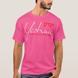 Camiseta Yeshua Christian Hebreo John 146 Way Truth Life Je