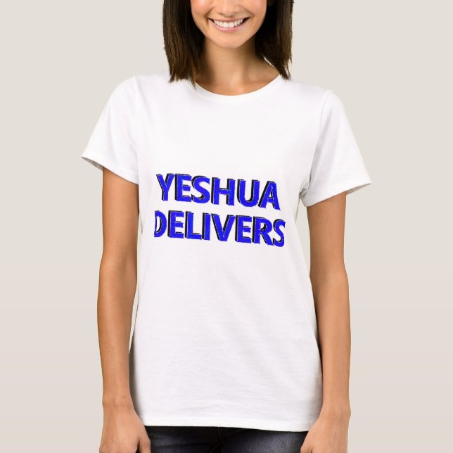 Camiseta Yeshua Delivers (Anverso)