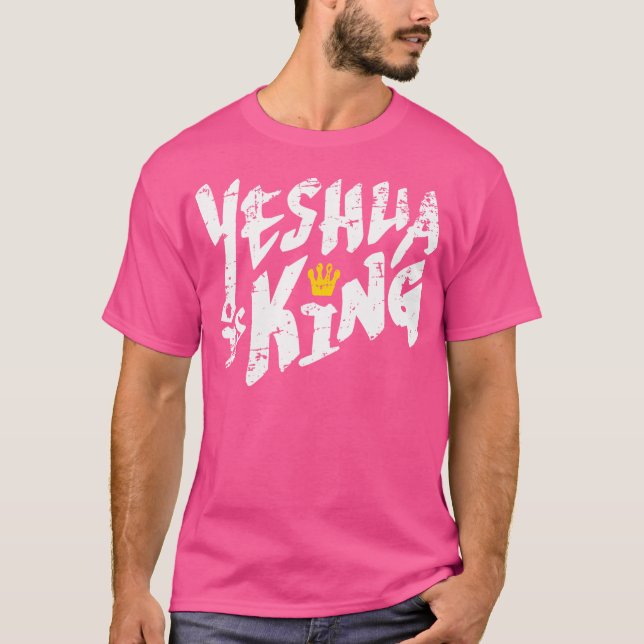 Camiseta Yeshua Es Rey - Nombre Hebreo De Jesús (Anverso)