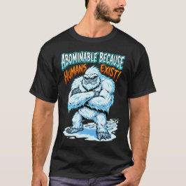 Camiseta Yeti Abominable Porque Existen Humanos Humor Diver