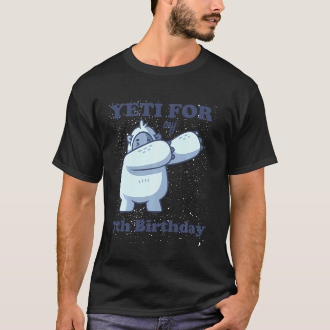 Camiseta Yeti For My 7th Birthday Funny Seventh Quote Dabbi (Anverso)