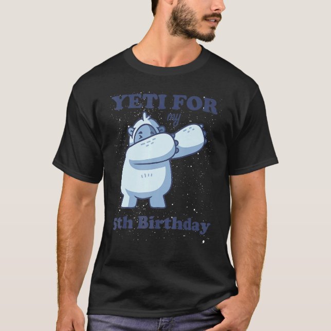 Camiseta Yeti Por Mi Quinto Cumpleaños Cita Del Quinto Día  (Anverso)