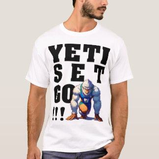 Camiseta ¡Yeti, Set, Vamos! - Fuente negra