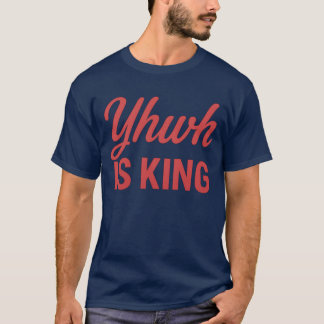 Camiseta YHWH es KING