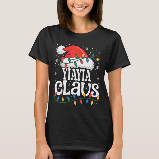 Camiseta Yiayia Claus Funny Xmas Christmas Grandma Holiday  (Anverso)
