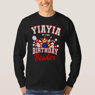 Camiseta Yiayia Del Fiesta C De Bolos De Cumpleaños Bowler