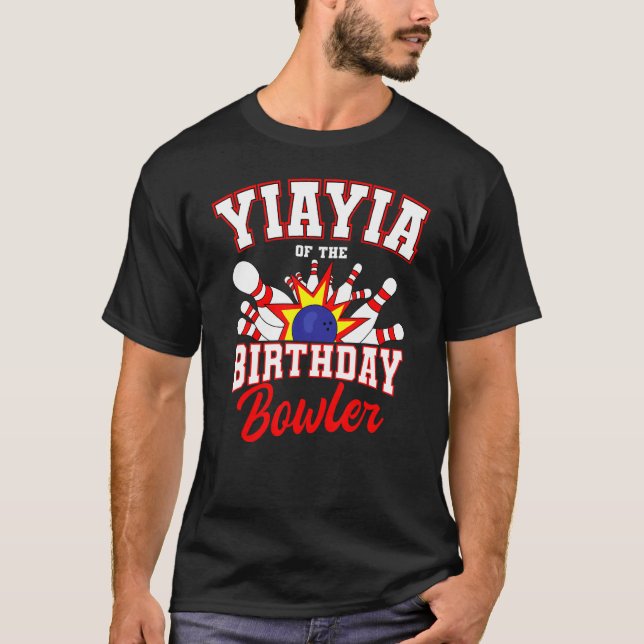 Camiseta Yiayia Del Fiesta C De Bolos De Cumpleaños Bowler (Anverso)