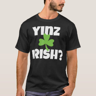 Camiseta Yinz Irish Funny Pittsburgh St Patricks Day