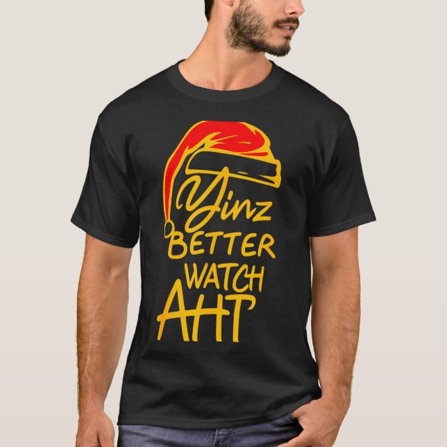 Camiseta Yinzer Christmas Ttsburgh Santa Yinz Better Watch  (Anverso)