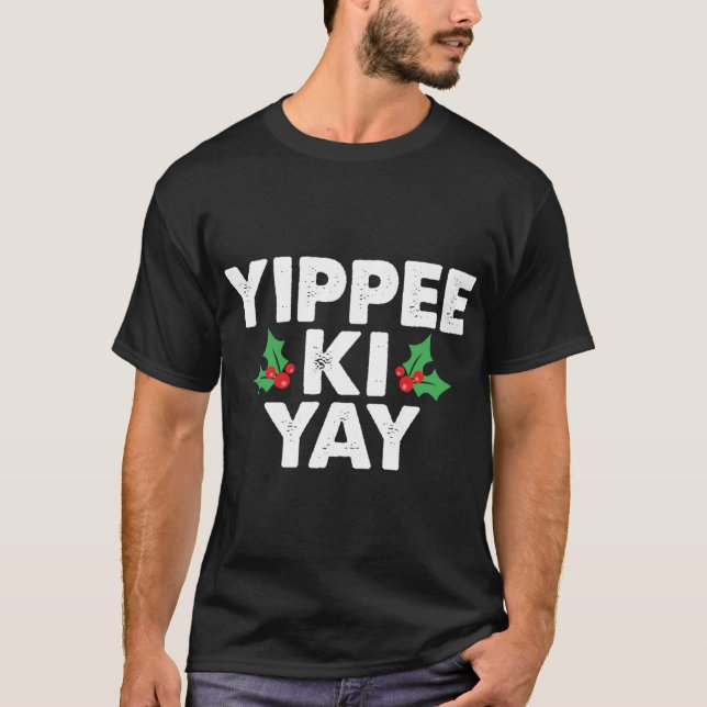 Camiseta Yippee Ki Yay friends girl girl (Anverso)
