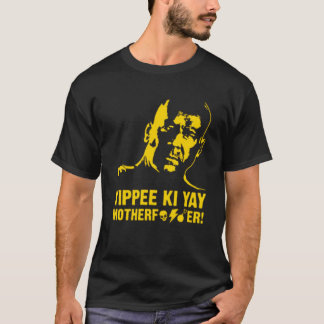 Camiseta Yippee Ki-Yay Mother F cker muere fuerte