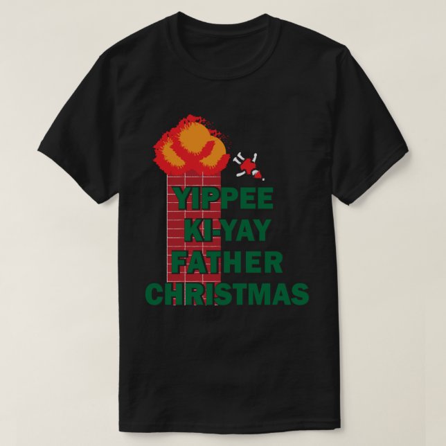 Camiseta Yippee Ki-Yay Padre Navidad (Diseño del anverso)
