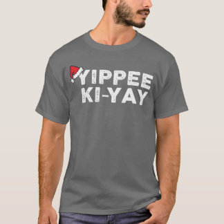 Camiseta YippeeKiYay Divertida Navidad Xmas retro
