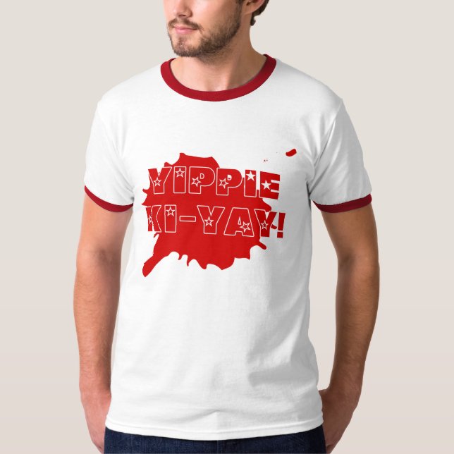 Camiseta Yippie Ki-Yay (Anverso)