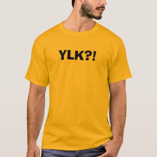 CAMISETA ¡YLK?!
