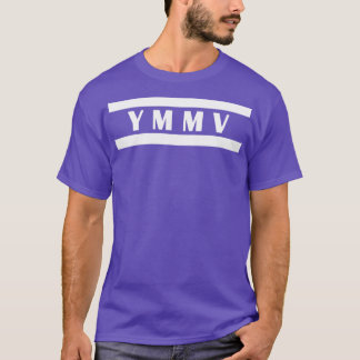 Camiseta ymmv su millaje puede variar