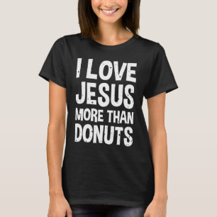 Camiseta Yo amo a Jesús más que a los donuts