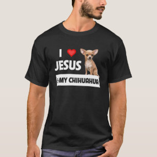 Camiseta Yo Amo A Jesús Y A Mi Padre Cristiano Perro Chihua