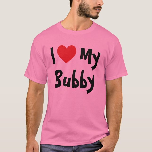 Camiseta Yo Amo a Mi Bubby (Anverso)