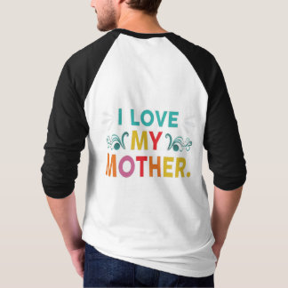 Camiseta Yo Amo a Mi Madre
