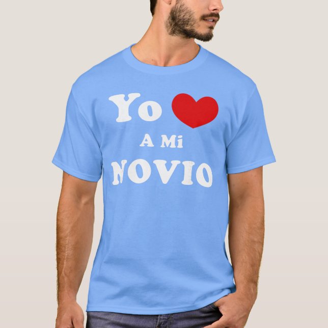Camiseta Yo Amo A Mi Novio Spanish Boyfriend Love friends (Anverso)