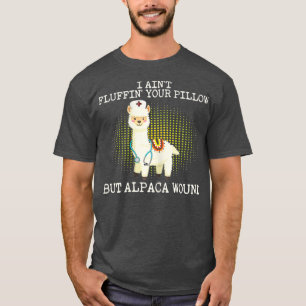 Camiseta Yo Amo Fluffin Tu Almohada Pero Herida De Alpaca