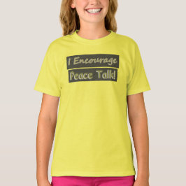 Camiseta "¡Yo animo a hablar de paz!" Diseño Cuto. ¡Hazte c