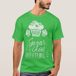 Camiseta Yo Azúcar Cocinar Todo Bake Baker Baking Hobby Ba