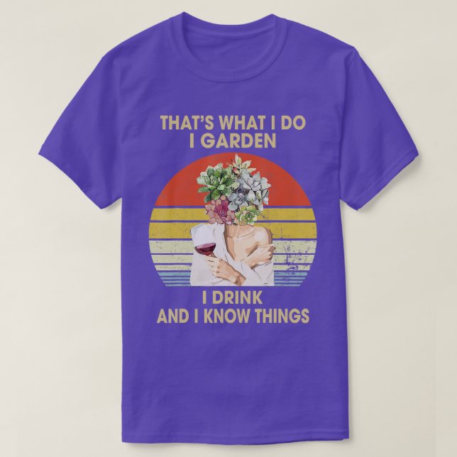 Camiseta Yo Bebí Y Sé Cosas Cosas Graciosas De Beber (Diseño del anverso)