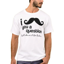 yo bigote una pregunta