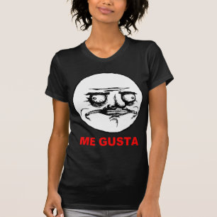 Camiseta Yo cara Meme de la rabia de Gusta