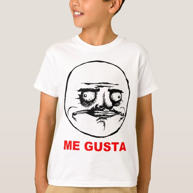 Camiseta Yo cara Meme de la rabia de Gusta (Anverso)