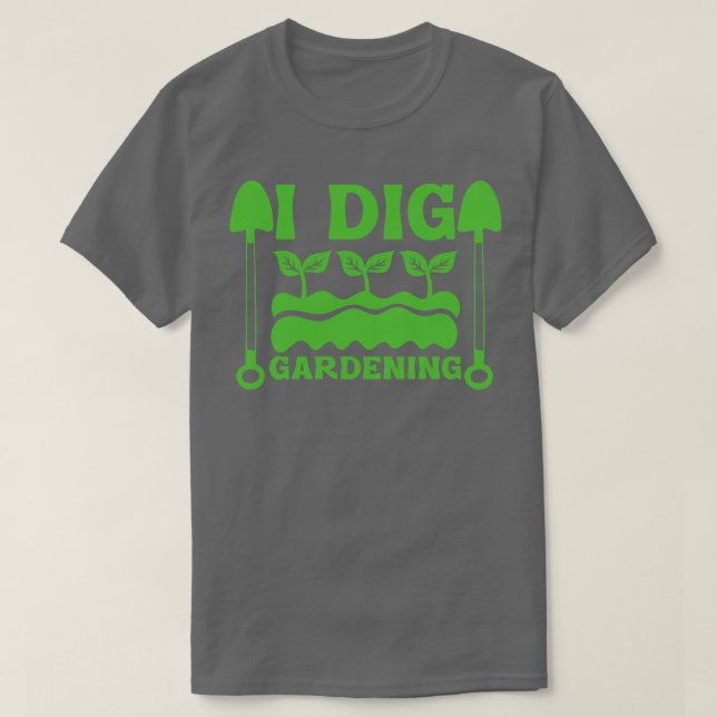 Camiseta Yo cavo Jardinería horticulturista regalo de plant (Diseño del anverso)