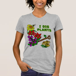 Camiseta Yo cavo plantas jardineras diciendo