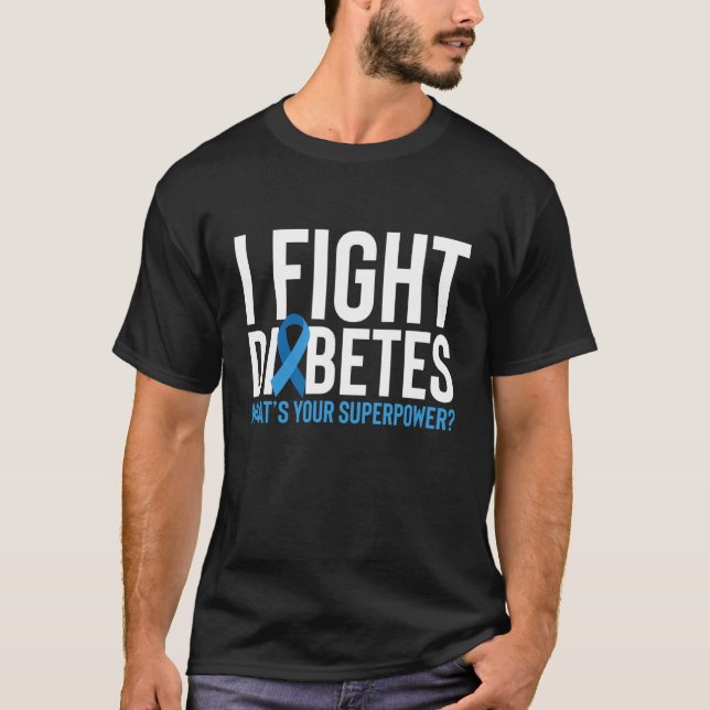 Camiseta Yo Combato la Diabetes Cuál es Tu Superpoder (Anverso)