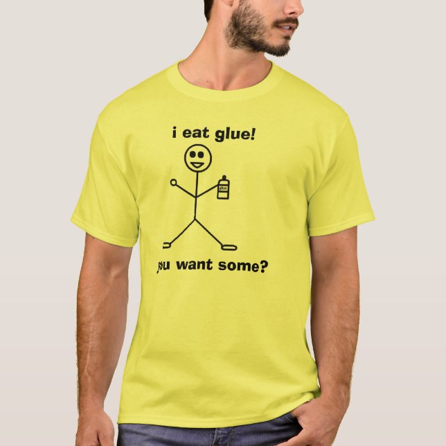 Camiseta yo como el pegamento que sostiene la botella del (Anverso)