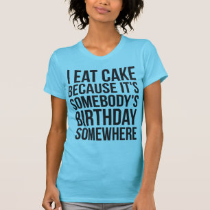 Camiseta Yo como la torta