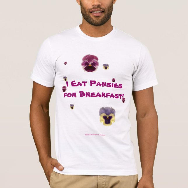 Camiseta ¡Yo como los pensamientos para el desayuno! (Anverso)