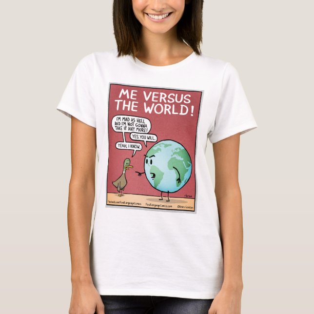 Camiseta Yo contra el mundo (Anverso)