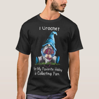 Camiseta Yo Coqueteo Pero Mi Hobby Favorito Es Recolectar Y