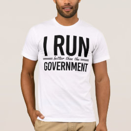 Camiseta Yo corro mejor que el gobierno