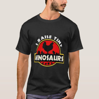 Camiseta Yo crio a pequeños dinosaurios que adoran el pollo